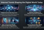 internet trends shaping the digital world today